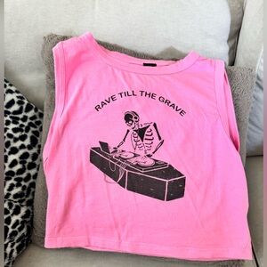 Naked When The Beat Drops pink “Rave to the grave” crop top